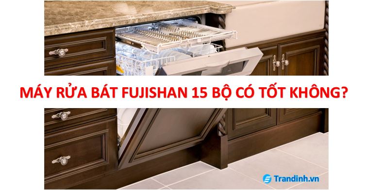 Máy rửa bát Hafele 15 bộ có tốt không