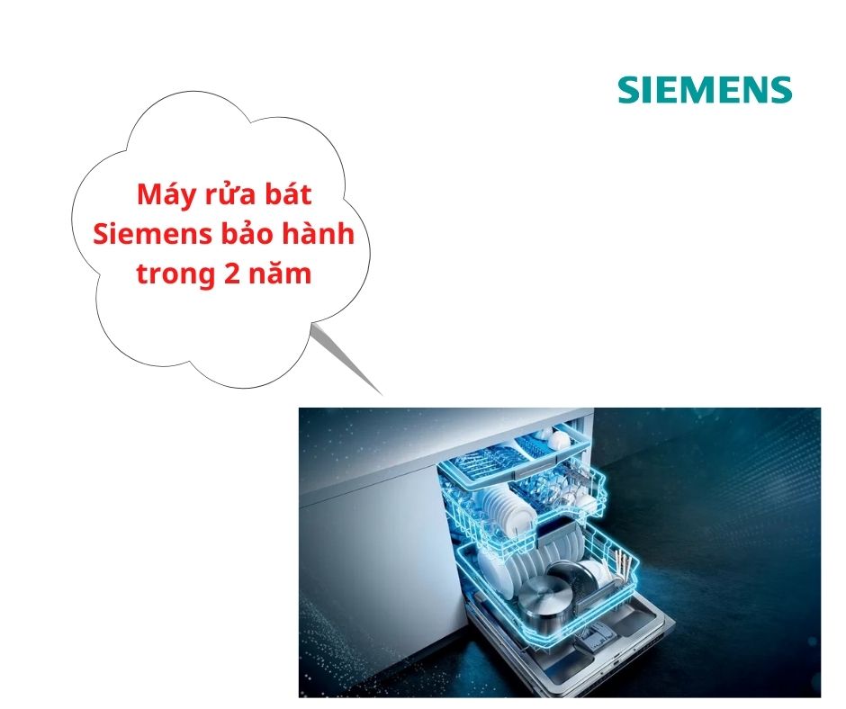 Bảo hành máy rửa bát Siemens trong bao lâu? 2 1. Máy rửa bát Siemens bảo hành bao lâu?