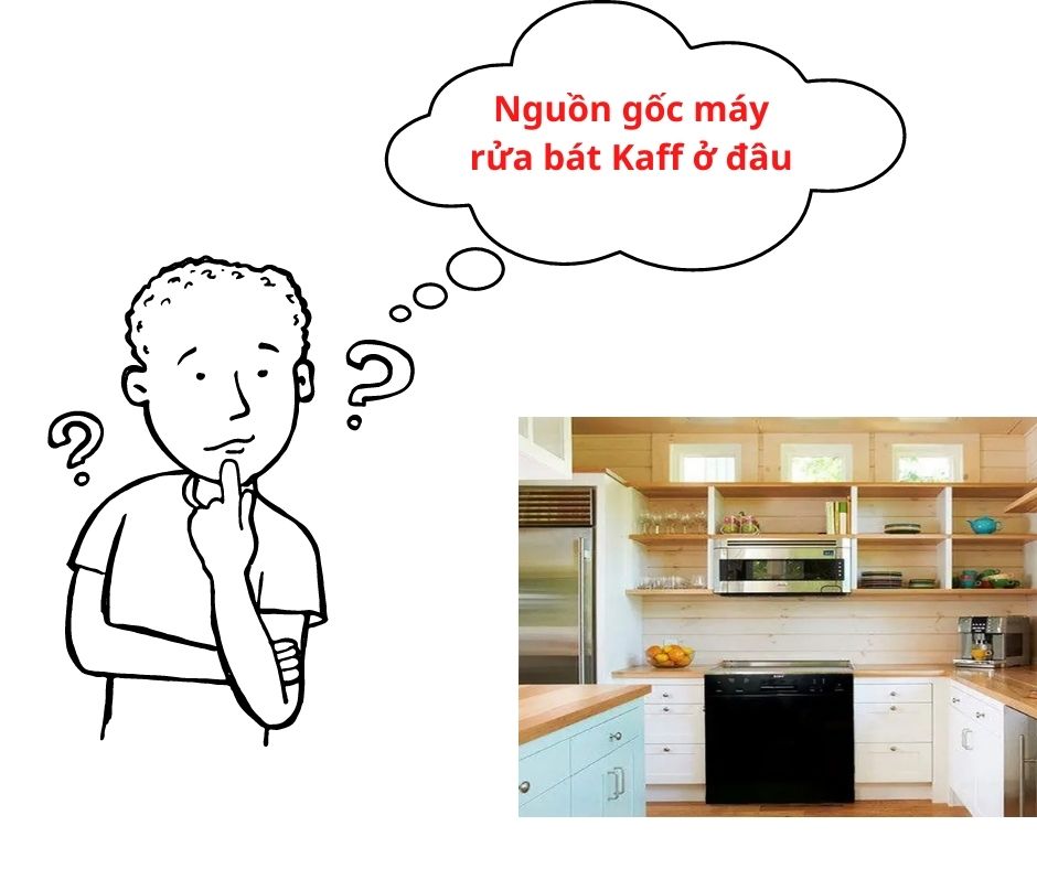 Nguồn gốc máy rửa bát Kaff của nước nào